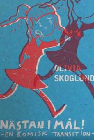 Nästan i mål!, Olivia Skoglund