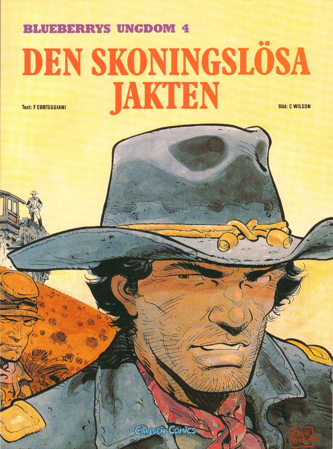 Blueberrys ungdom 4 Den skoningslösa jakten