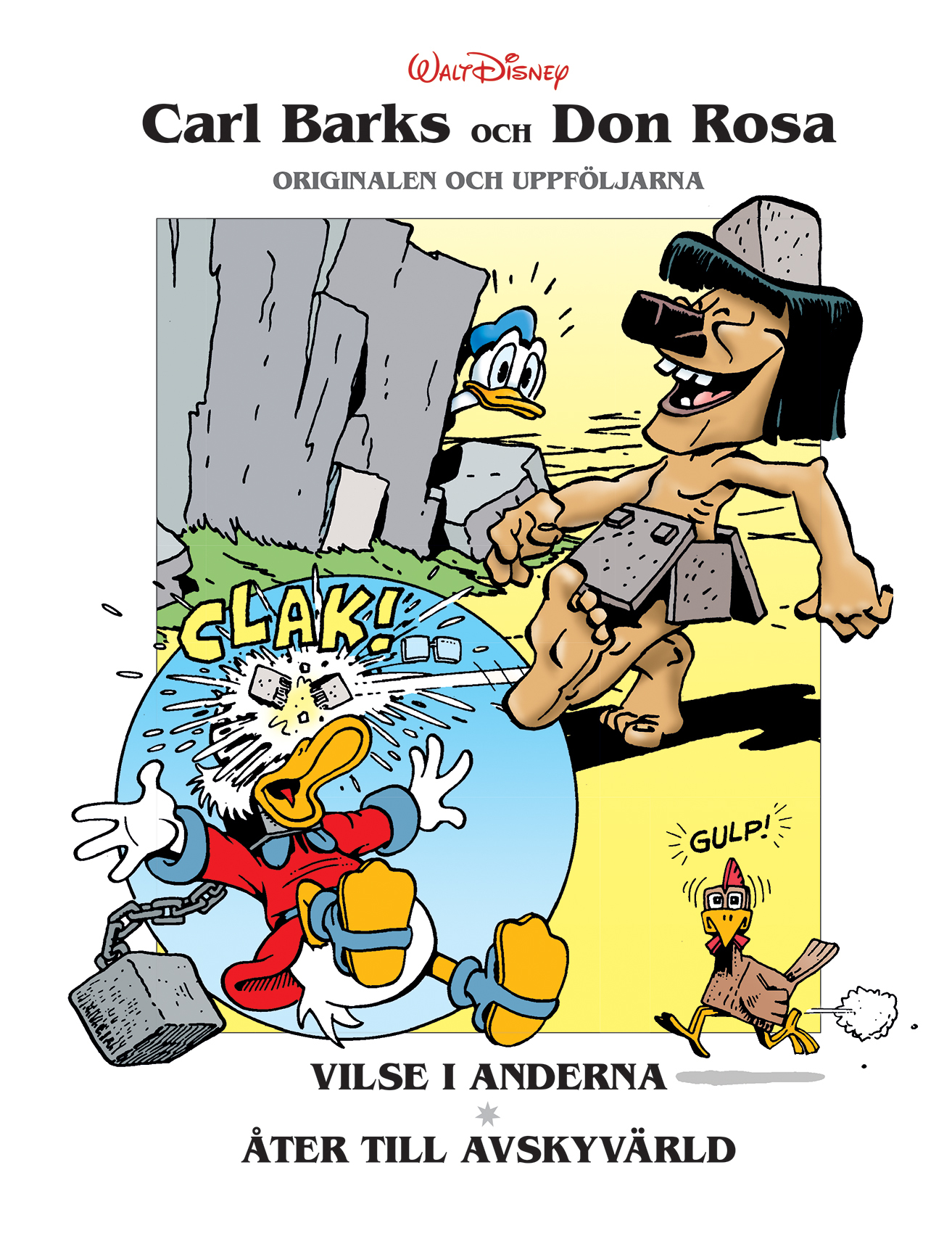 Carl Barks och Don Rosa 3, Vilse i Anderna & Åter till Avskyvärld