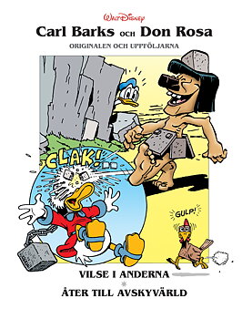 Carl Barks och Don Rosa 3, Vilse i Anderna & Åter till Avskyvärld