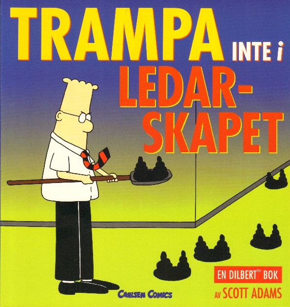 Dilbert Trampa inte i ledarskapet!