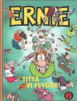 Ernie Samlingsalbum 6, Titta vi flyger!