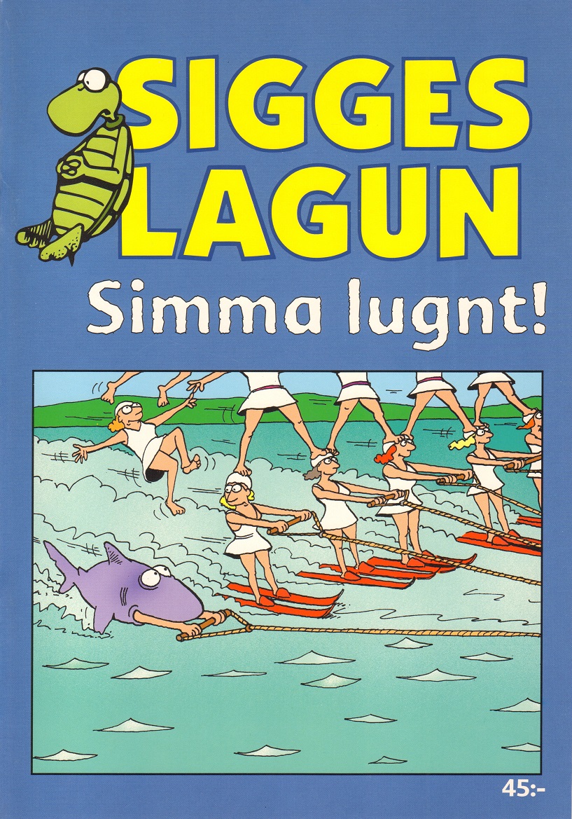 Sigges lagun, Simma lugnt!