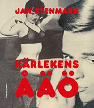 Jan Stenmark kärlekens ÅÄÖ