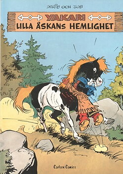 Yakari nr 6 Lilla åskans hemlighet
