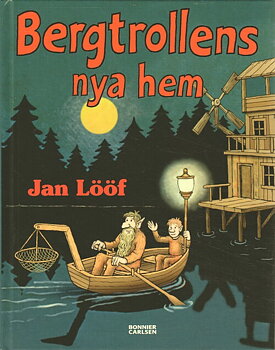 Jan Lööf Bergtrollens nya hem