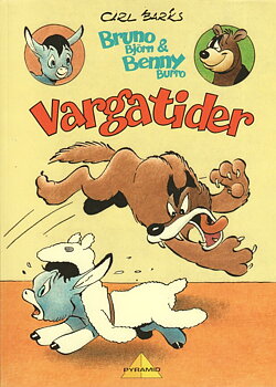 Bruno Björn och Benny Burro 2 Vargatider