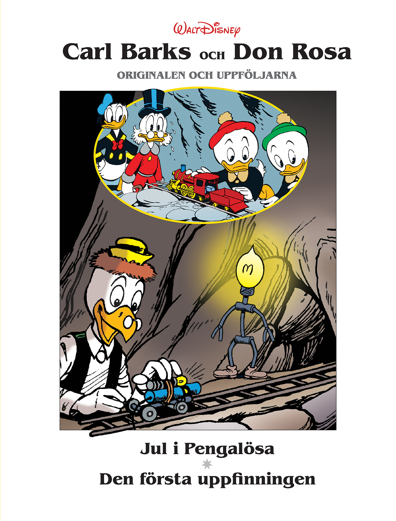 Carl Barks och Don Rosa 8, Jul i Pengalösa & Den första uppfinningen