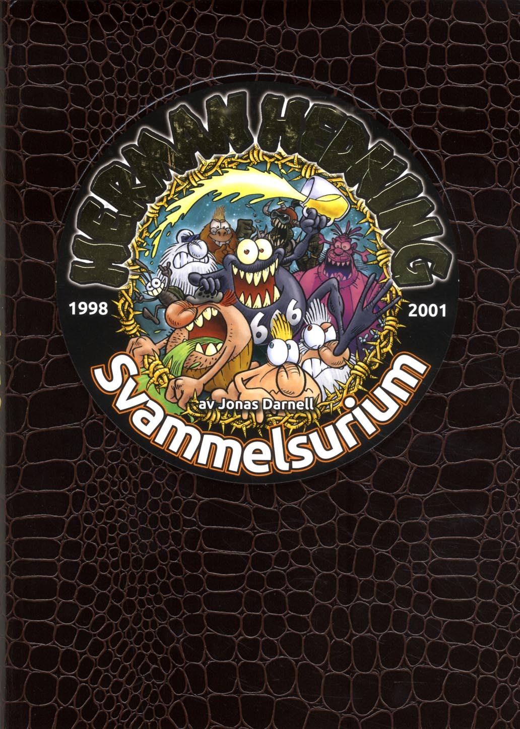 Herman Hedning 1998-2001 Svammelsurium