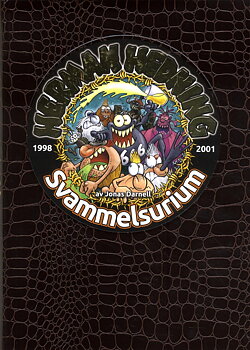 Herman Hedning 1998-2001 Svammelsurium