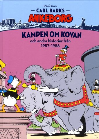 Carl Barks Ankeborg nr 7 Kampen om kovan 1957-58