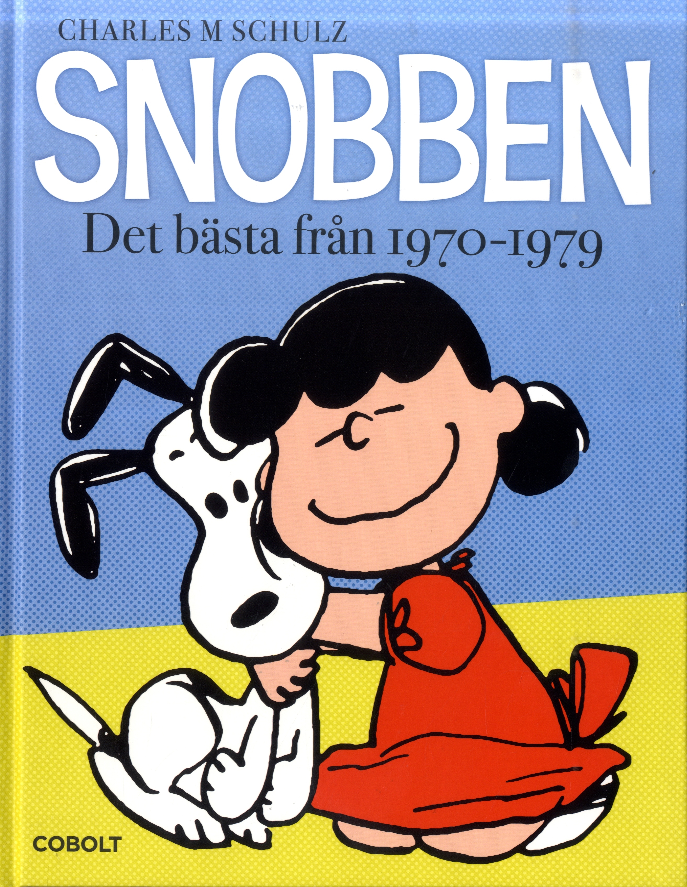 Snobbens bästa 1970-1979