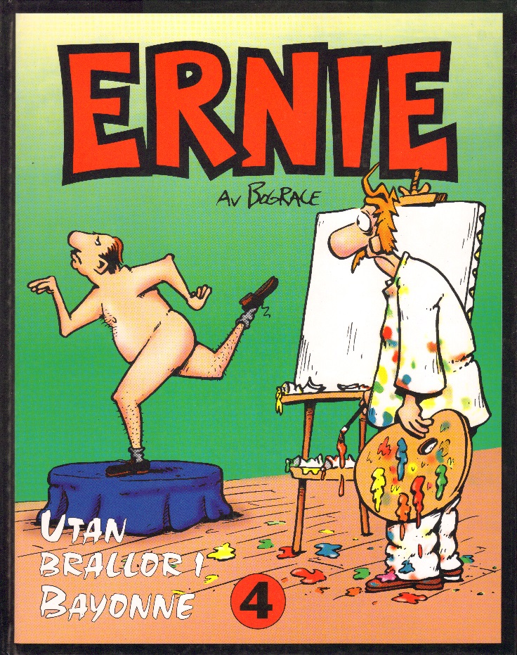 Ernie Samlingsalbum 4, Utan brallor i Bayonne