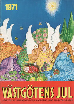 Västgötens Jul 1971, Begagnad