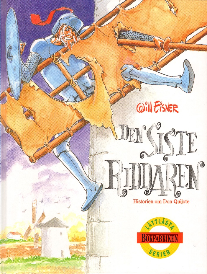 Den siste riddaren, Historien om Don Quijote