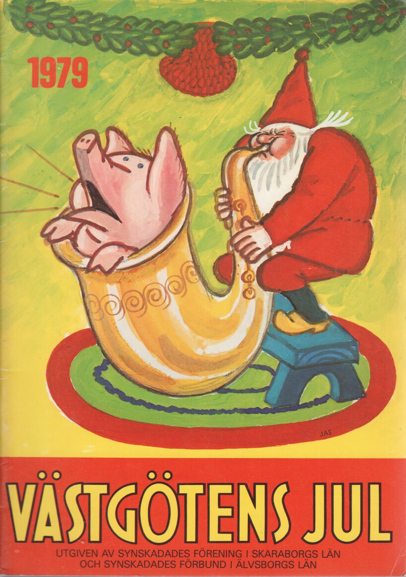 Västgötens Jul 1979, Begagnad