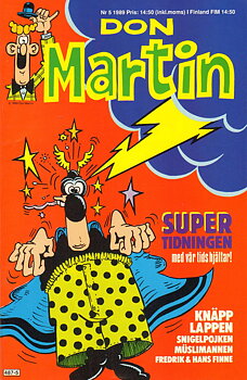 Don Martin nr 5 1989, Supertidningen med vår tids hjältar!