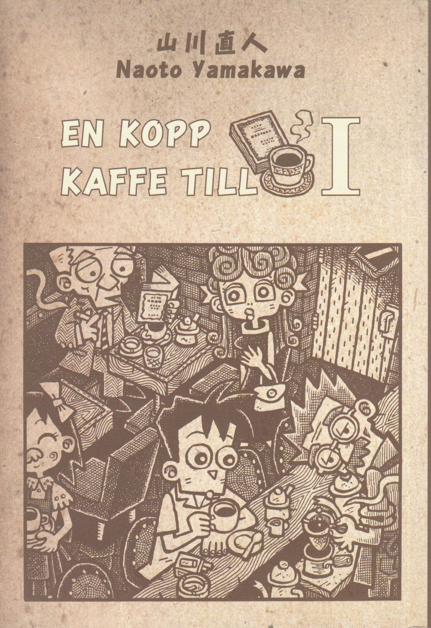 En kopp kaffe till del 1 av 3
