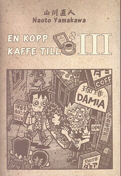 En kopp kaffe till del 3 av 3