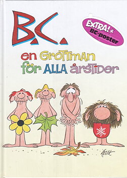 B.C en grottman för alla årstider