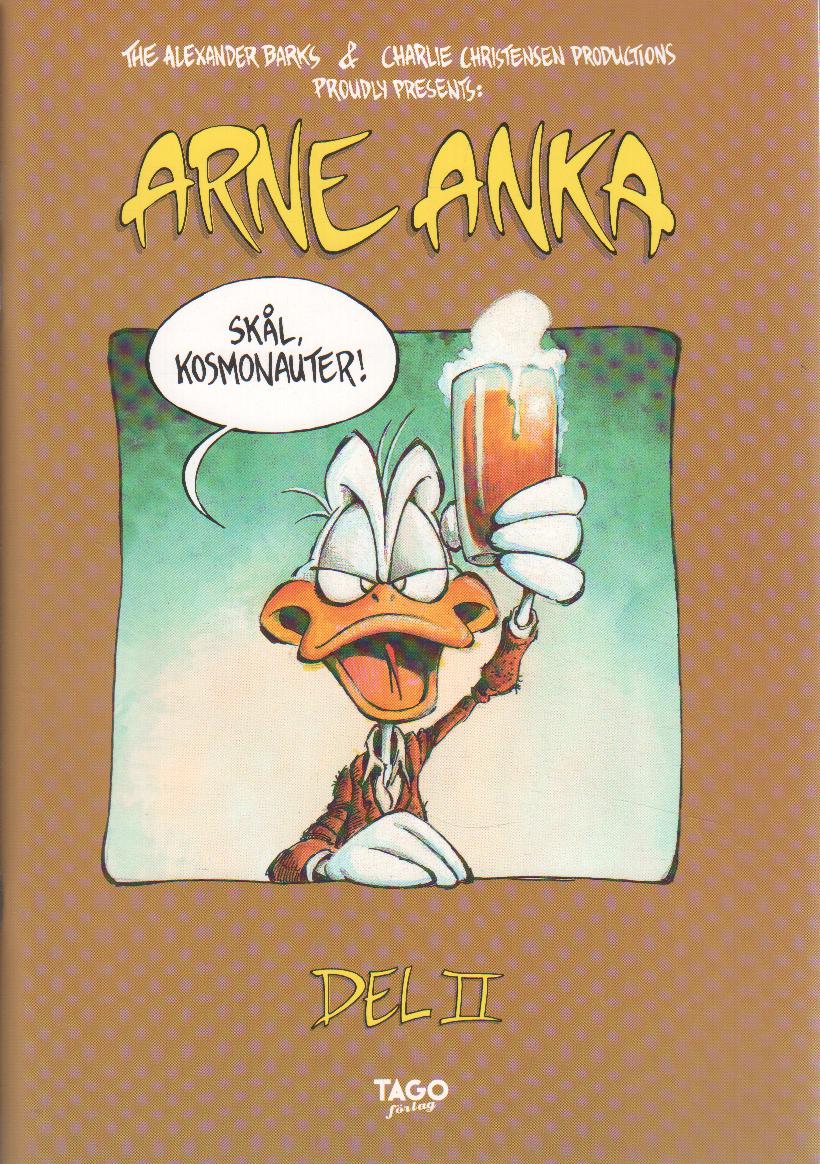 Arne anka nr 2, Skål kosmonauter!