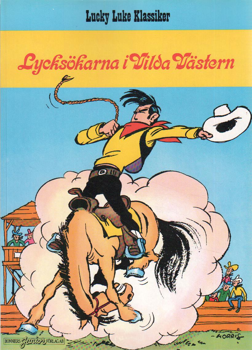 Lucky Luke 51 Lycksökarna i Vilda Västern