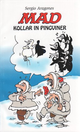 MAD kollar in pingviner med Sergio Aragones