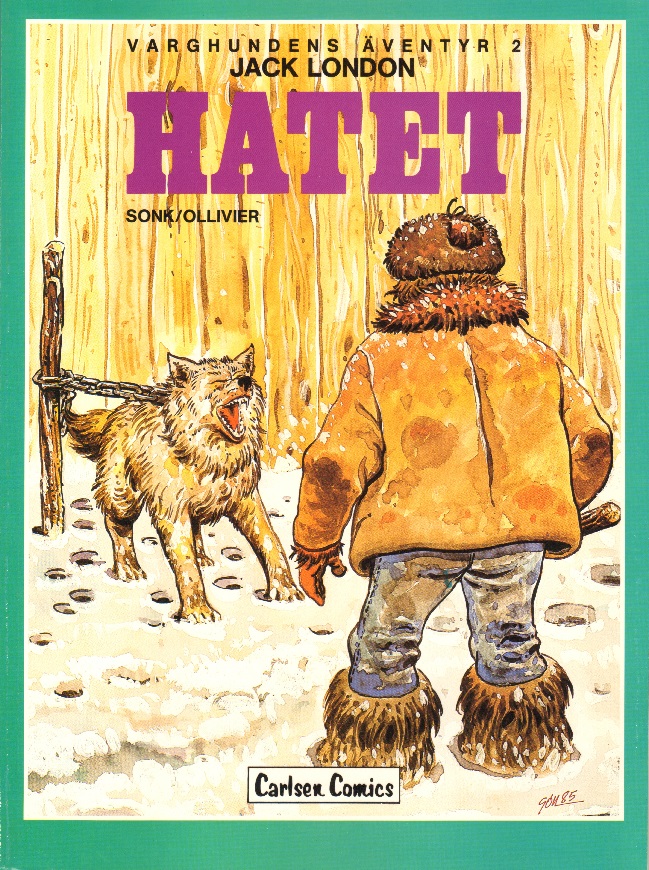 Varghundens äventyr 2, Hatet