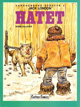 Varghundens äventyr 2, Hatet