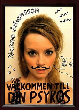 Välkommen till din Psykos av Nanna Johansson