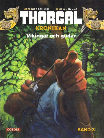 Thorgal Krönikan 3 Vikingar och Gudar
