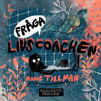 Fråga Livscoachen av Marie Tillman