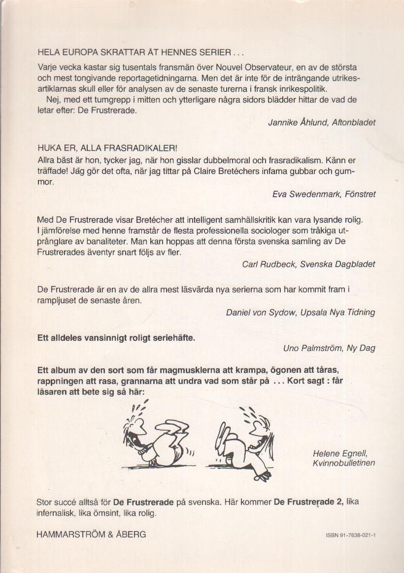 De frustrerade 2 Begagnad - 2
