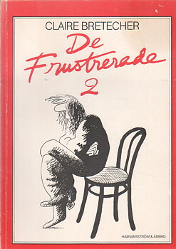 De frustrerade 2 Begagnad