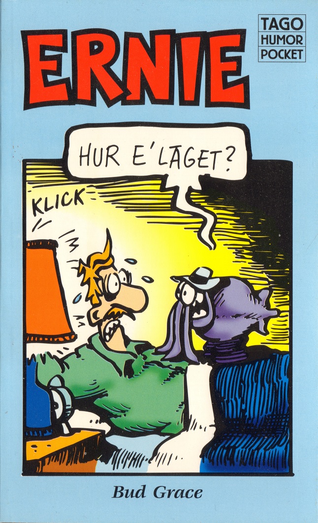 Ernie Hur e´läget?, TAGO humor pocket 3