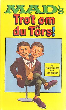 MAD-pocket 87, MAD´s Tro´t om du törs!
