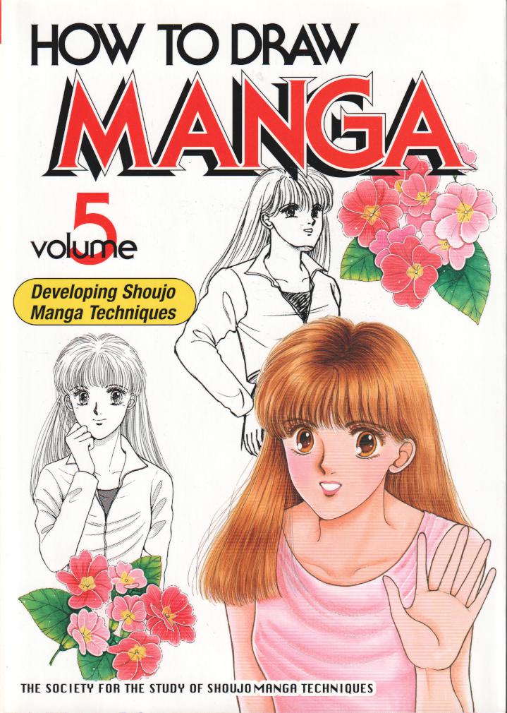 How to draw Manga 5 Developing Shoujo Manga Techniques