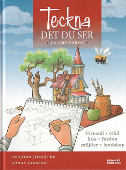Teckna det du ser, en grundbok