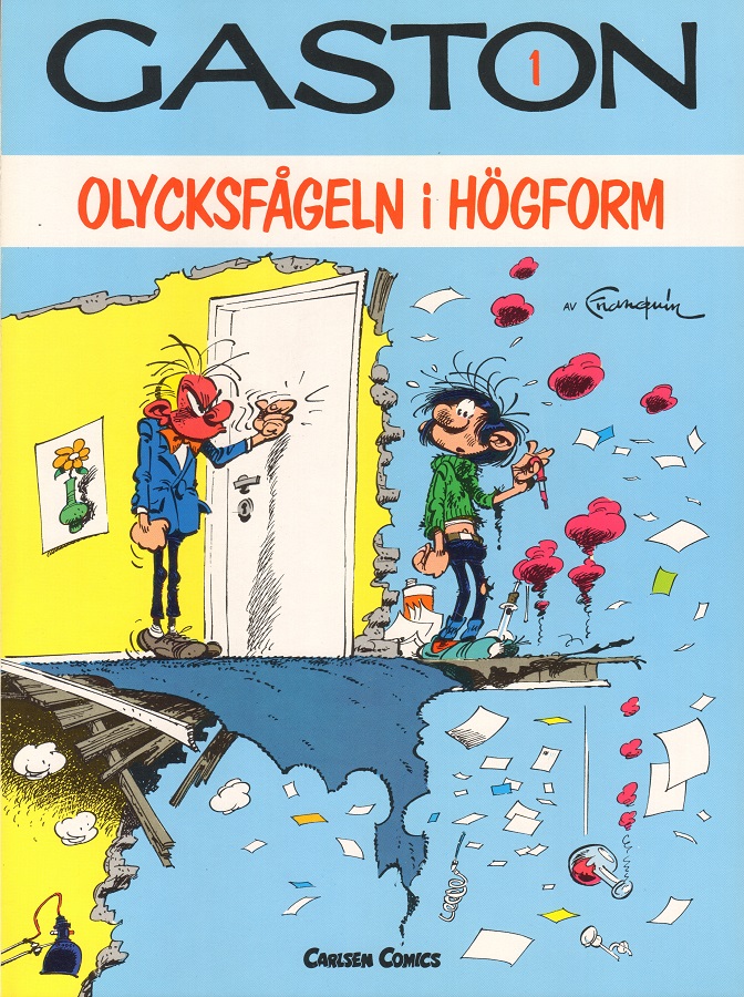 Gaston nr 1, Olycksfågeln i högform