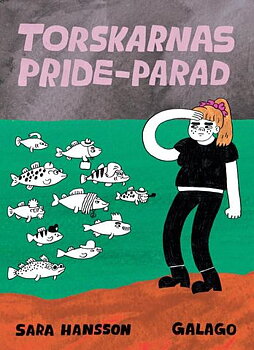 Torskarnas Pride-parad av Sara Hansson