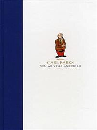 Carl Barks Vem är vem i Ankeborg