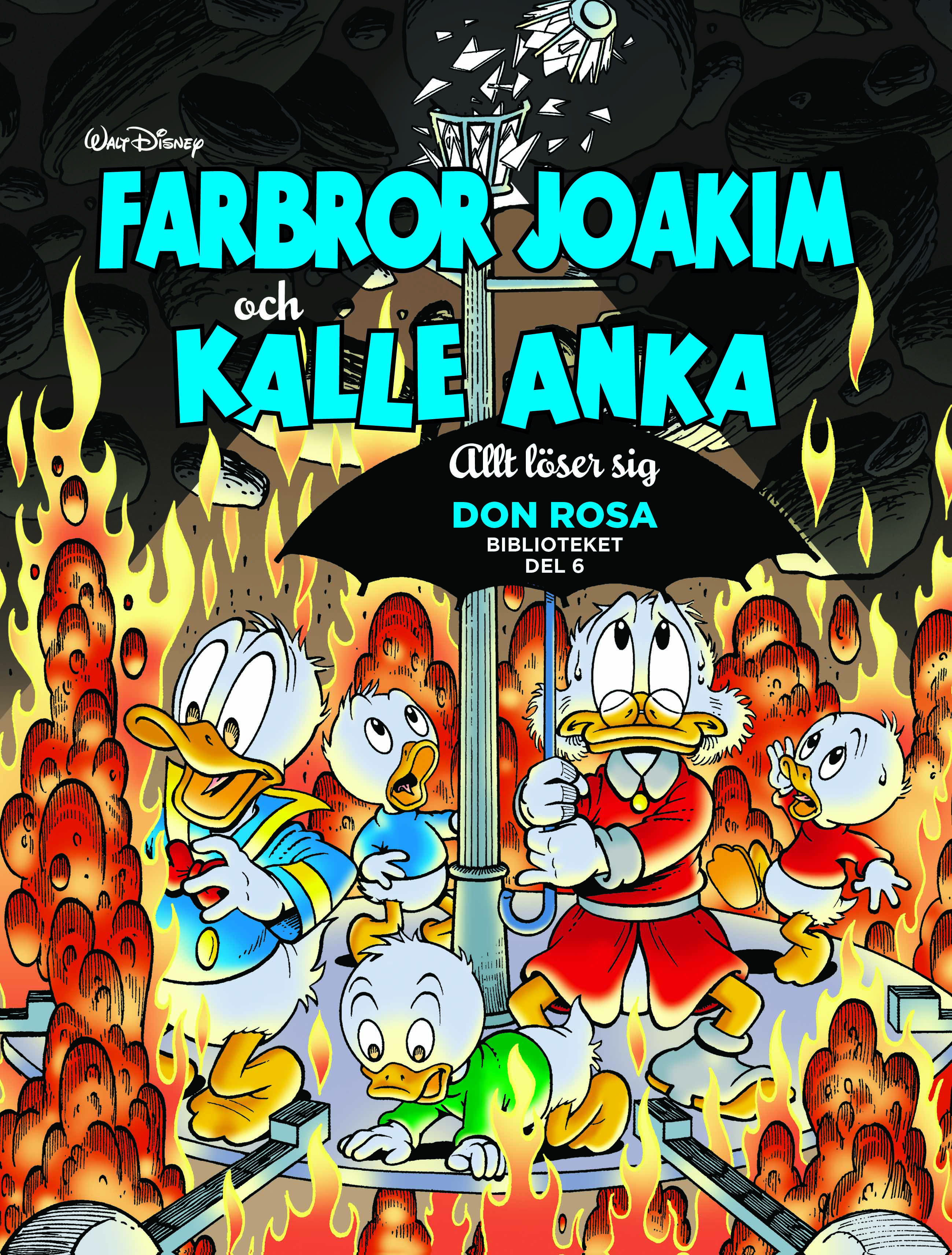 Don Rosa-biblioteket del 6: allt löser sig