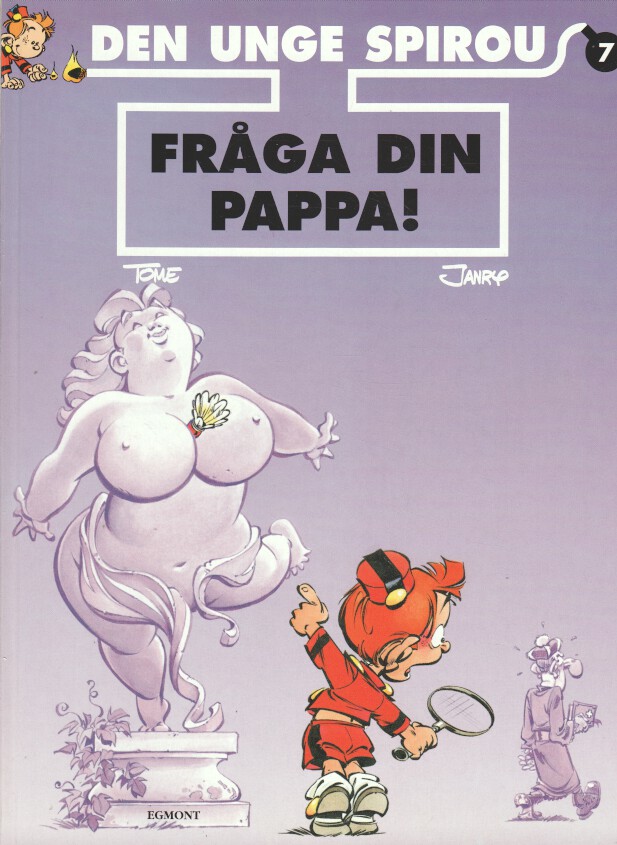 Den unge Spirou 7, Fråga din pappa