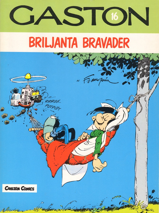 Gaston nr 16, Briljanta bravader, OBS! Mindre hanterings skavanker finns!