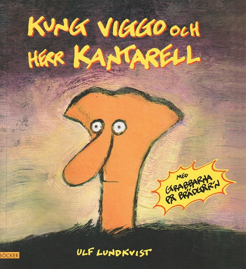 Assar nr 9 Kung viggo och herr Kantarell