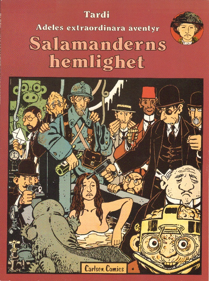 Adèles extraordinära äventyr 5 Salamanderns hemlighet