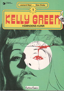 Kelly Green 1, Hämndens kurir