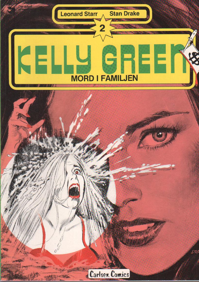 Kelly Green 2, Mord i familjen