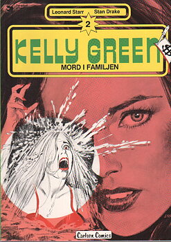 Kelly Green 2, Mord i familjen