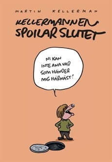 Rocky Kellermannen spoilar slutet